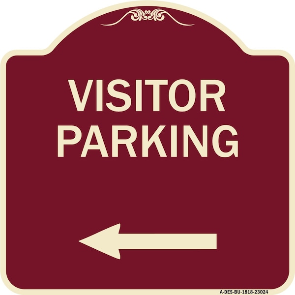 Signmission Reserved Parking Visitor Parking Arrow Pointing Left Heavy-Gauge Alum Sign, 18" x 18", BU-1818-23024 A-DES-BU-1818-23024 - main